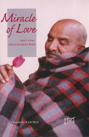 Miracle of Love: stories about Neem Karoli Baba Online now