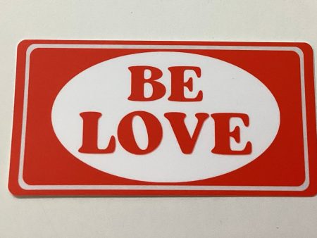 Be Love sticker For Sale