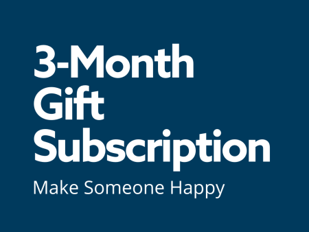 3 Month Gift Subscription Online