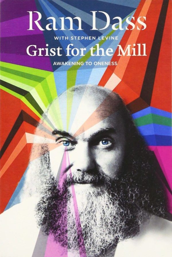 GRIST FOR THE MILL - Ram Dass Online