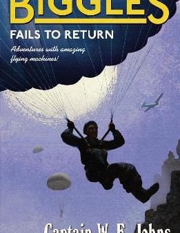 Captain W E Johns: Biggles Fails to Return [2015] paperback Online Hot Sale