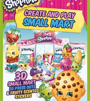 Shopkins Create and Play Small Mart [2015] paperback Supply