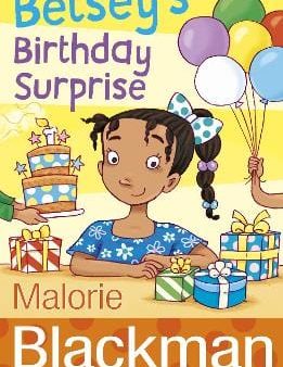 Malorie Blackman: Betsey s Birthday Surprise [2014] paperback Fashion