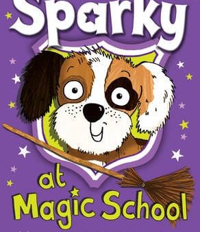 W9: Sparky at Magic School [2014] paperback Discount