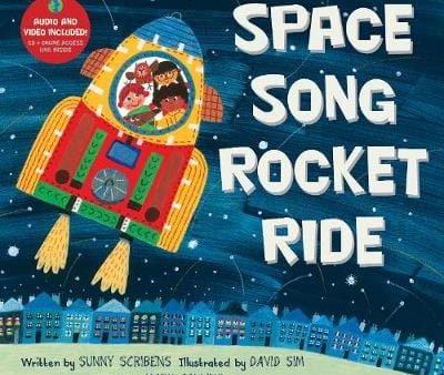 Sunny Scribens: Space Song Rocket Ride [2014] paperback on Sale