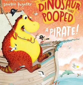 Tom Fletcher: The Dinosaur that Pooped a Pirate [2020] paperback Online Sale