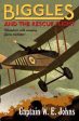 W E Johns: Biggles and the Rescue Flight [2014] paperback For Discount