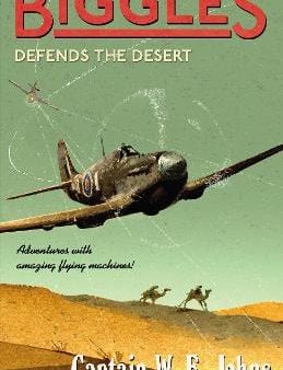 Caprain W E Johns: Biggles Defends the Desert [2015] paperback For Sale