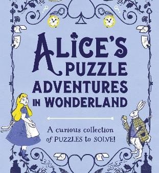 Kids Carlton: Alice s Puzzle Adventures in Wonderland [2019] hardback Fashion