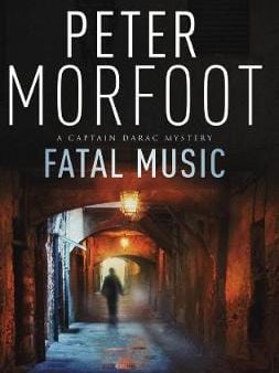 Peter Morfoot: Fatal Music [2017] paperback Sale