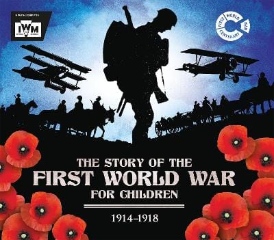 Carlton: The Story of the First World War for Children (1914-1918) [2018] paperback on Sale