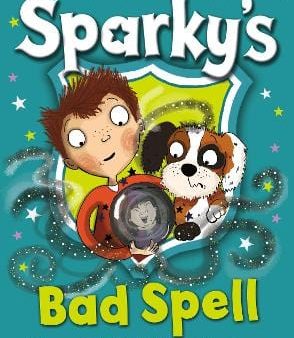 Ruby Nash: Sparky s Bad Spell [2015] paperback Hot on Sale